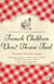 French Children Don't Throw Food - The hilarious NO. 1 SUNDAY TIMES BESTSELLER changing parents’ lives
