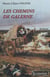 Les chemins de Galerne