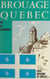 Brouage, Québec - Foi de pionniers