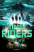 time riders 9 - Le piège infini