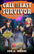 Call of the Last Survivor - An Unofficial Fortnite Novel