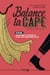 Balance ta cape - Journal d'une heroïne du quotidien qui ne veut plus courir (après sa vie)