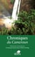 Chroniques du Cameroun