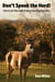 Don't Spook the Herd! - How to Get Your Agile Projects Running Smoothly