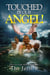 Touched By Our Angel