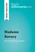 Madame Bovary by Gustave Flaubert (Book Analysis) - Detailed Summary, Analysis and Reading Guide