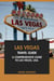 Las Vegas Travel Guide: A Comprehensive Guide to Las Vegas, USA