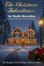 The Christmas Inheritance: A Clean Small Town Christmas Romance (The Evergreen Inn Christmas Collection Book 1) - The Evergreen Inn Christmas Collection, #1