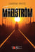 Fuir le maelström