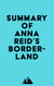 Summary of Anna Reid 's Borderland