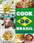Cook do Brasil - 50 recettes muito bom !