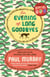 An Evening of Long Goodbyes - From the Booker Prize-winning author of The Bee Sting