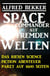 Space Commander auf fremden Welten: Das Riesen Science Fiction Abenteuer Paket auf 1600 Seiten