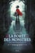 La forêt des monstres