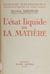 L'état liquide de la matière