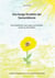 Das ewige Strahlen der Sonnenblume - Eine Geschichte vom Leben und Sterben (nicht nur für Kinder)