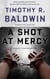 A Shot at Mercy - A Shot in the Dark, #1