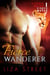 Fierce Wanderer - Fierce Mates: Sierra Pride, #1