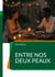 Entre nos deux peaux