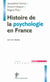 Histoire de la psychologie en France - XIXe-XXe siècles - XIXe-XXe siècles