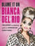 Blame it on Bianca Del Rio - The Expert on Nothing with an Opinion on Everything