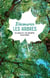 Découvrir les arbres - Les observer - les identifier - les protéger