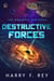 Destructive Forces - The Galactic Captains, #4
