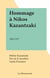 Hommage à Nikos Kazantzaki - 1883-1957