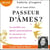 Et si vous étiez passeur d'âmes ?