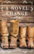 A Novel Change - Change Series, #1