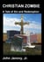 Christian Zombie: A Tale of Sin and Redemption