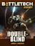 BattleTech Legends: Double-Blind - BattleTech Legends, #6