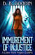 Immurement of Injustice: A Cyber Teen Project LitRPG - Cyber Teen Project