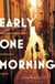 Early One Morning