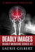 Deadly Images - DEADLY MEDICINE, #1