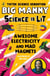 Awesome Electricity and Mad Magnets - From the SCIENCE IS LIT series by TikTok sensation Big Manny