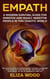 Empath: A Modern Survival Guide for Empaths and Highly Sensitive People in This Chaotic World