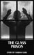 The Glass Prison: Unraveling the Shattered Truth