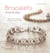 Bracelets chainmaille - Bijoux en anneaux expliqués étape par étape