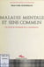 Maladie mentale et sens commun - Une étude de sociologie de la connaissance