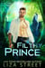 Filthy Prince - Junkyard Shifters, #5