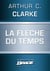 La Flèche du temps