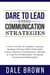 Dare to Lead using Communication Strategies