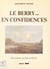 Le Berry... en confidences - D'arbres, de pierres et d'eaux... Illustré de 42 dessins de Paul Goetz