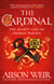The Cardinal - from the Sunday Times bestseller, the gripping new novel about the man behind the Tudor crown