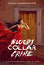 Bloody Collar Crime