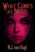 What Comes At Night
