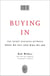 Buying In - The Secret Dialogue Between What We Buy and Who We Are