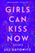 Girls Can Kiss Now - Essays