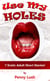 Use My Holes